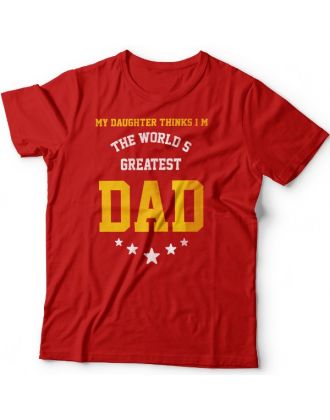 Футболка в подарок для папы с надписью "My daughter thinks i'm the world's greatest DAD"